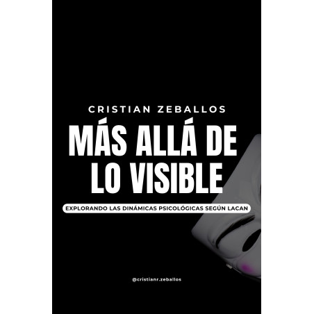 Más allá de lo Visible - Cristian Zeballos: Conocimiento y Transformación Espiritual