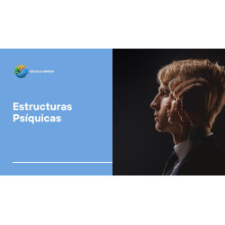Estructuras Psíquicas - Escuela Génesis: Curso de Autoconocimiento y Transformación