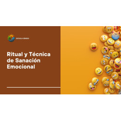 Ritual y Técnica de Sanación Emocional - Escuela Génesis: Curso de Sanación y Autoconocimiento